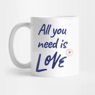 All You Need Is Love Mug